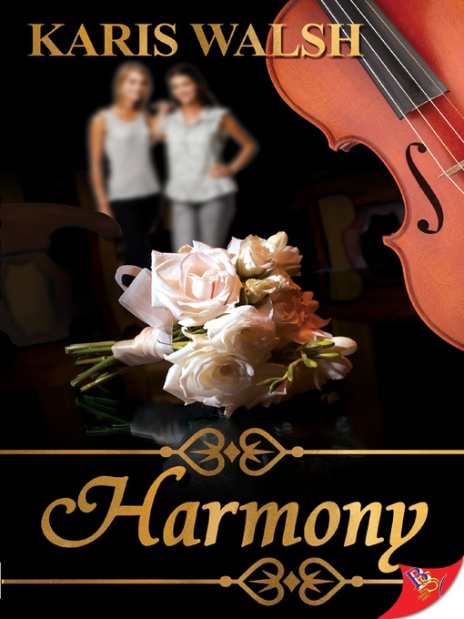 Title details for Harmony by Karis Walsh - Available